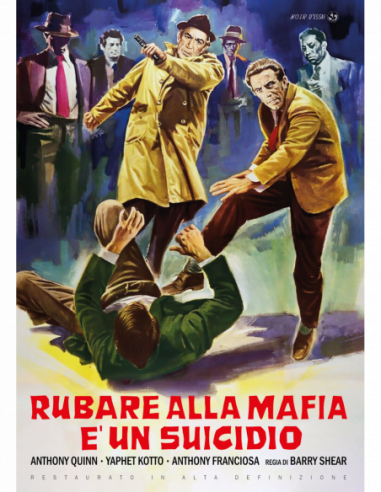 Rubare Alla Mafia E' Un Suicidio (Restaurato In Hd)