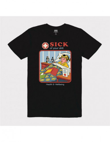 Steven Rhodes: Sick Of Your Shit (T-Shirt Unisex Tg. L)