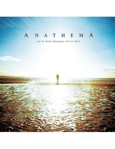 Anathema - We'Re Here Because We'Re Here