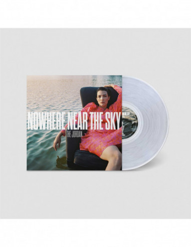 The Jordan - Nowhere Near The Sky Ultra Clear Vinyl In A Gatefold Sleeve Indie Excl.