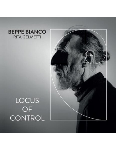 Bianco Beppe, Gelmetti Rita - Locus Of Control - (CD)