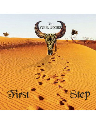 Steel Bones The - First Step - (CD)