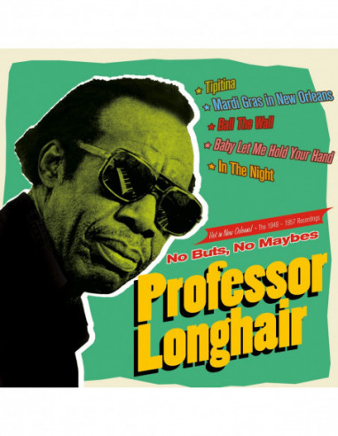 Longhair Professor - No Buts, No Maybes The 1949-1957 Recordings - (CD)