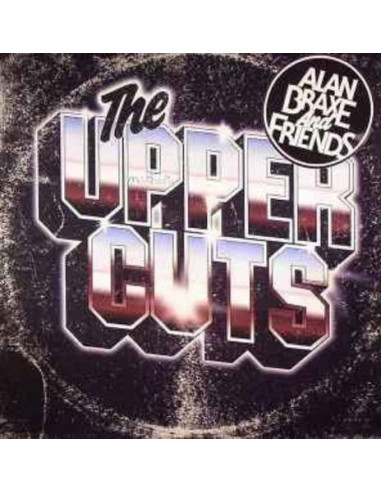 Alan Braxe And Frien - The Upper Cuts (2022 Edition) - (CD)