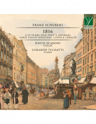 Scaroni, David - Fel - Schubert: 1816 - A 19 Years Old Poet'S J - (CD)