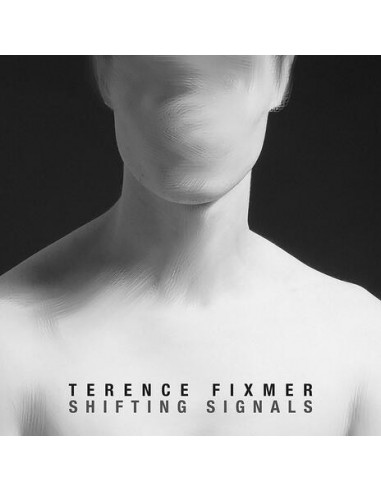 Terence Fixmer - Shifting Signals