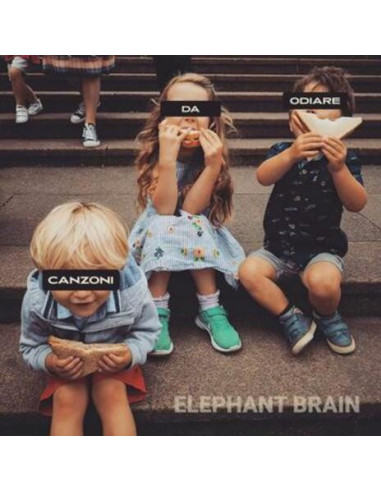 Elephant Brain - Canzoni Da Odiare