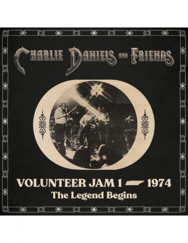 Daniels Charlie and Friends - Volunteer Jam 1974 The Legend Begins