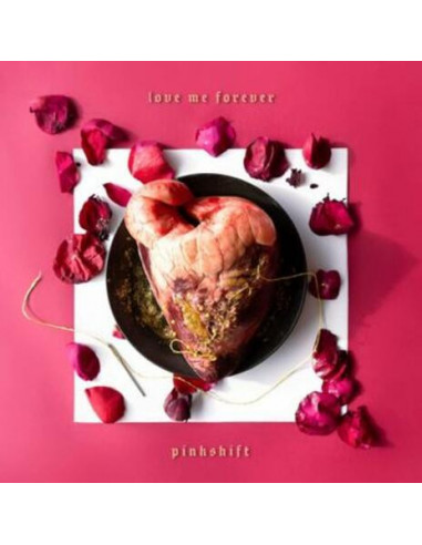 Pinkshift - Love Me Forever - (CD)