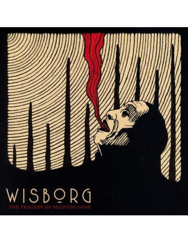 Wisborg - The Tragedy Of Seconds Gone - (CD)