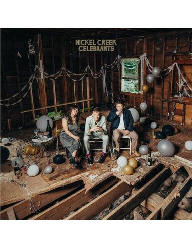 Nickel Creek - Celebrants (Indie Exclusive)