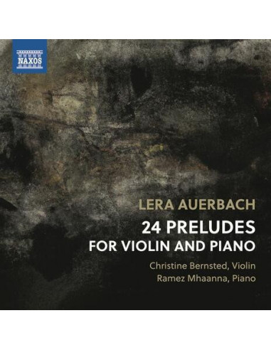 Christine Bernsted, Violin Ramez Mhaanna, Piano. - 24 Preludes For Violin And Piano - (CD)