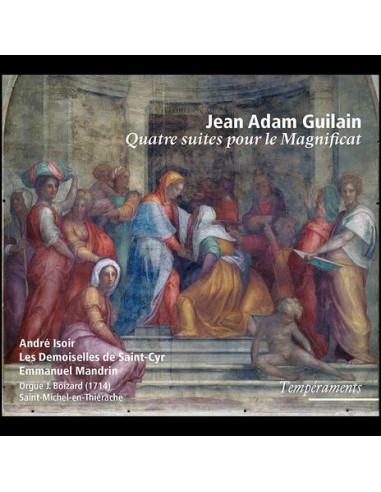 Jean-Adam Guilain - Quatre Suites Pour Le Magnificat - (CD)