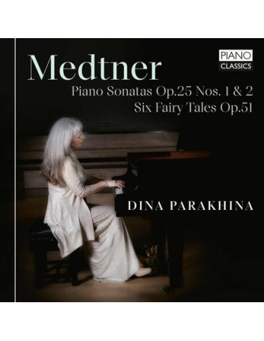 Dina Parakhina Piano. - Piano Sonatas Op.25 Nos1&2, Six Fairy Tales Op.51 - (CD)