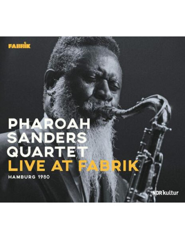 Pharoah Sanders Quar - Live At Fabrik Hamburg 1980 - (CD)