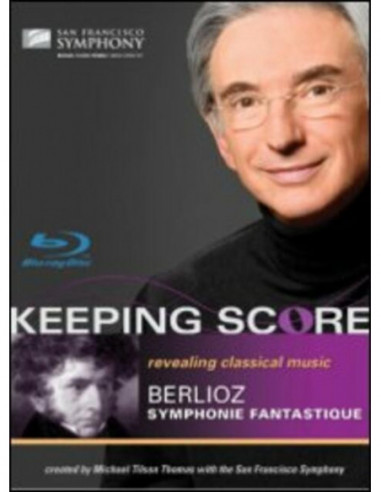 Michael Tilson Thomas, San Francisco Symphony Orchestra - Hector Berlioz. Sinfonia Fantastica. (Blu-ray)