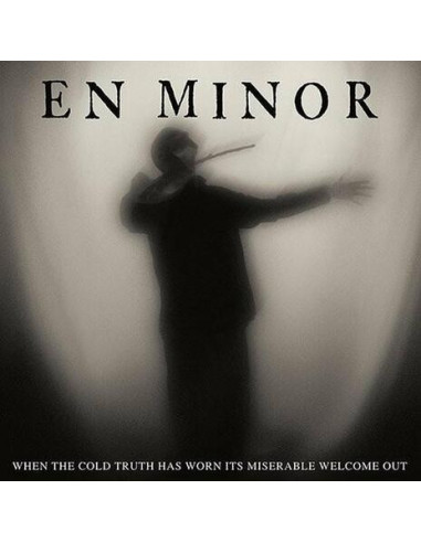 En Minor (Phil Anselmo) - When The Cold Truth Has Worn Its Miserable Welcome Out - (CD)