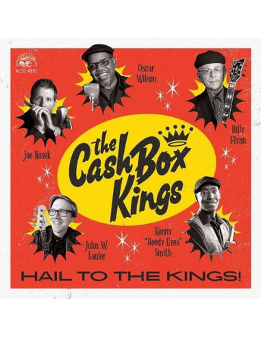 Cash Box Kings - Hail To The Kings!