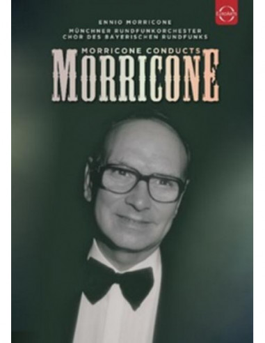 Ennio Morricone - Morricone Conducts Morricone dvd