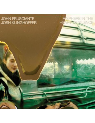 Frusciante, John - A Sphere In The Heart Of Silence