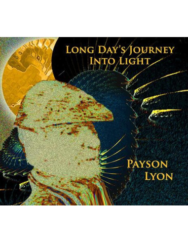 Lynn, Payson - Long Day S Journey Intolight - (CD)