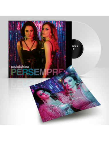 Paola and Chiara - Per Sempre (Vinile Bianco, Autografato) Esclusivo