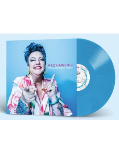 Hawkins, Kaz - Until We Meet Again - Blue Vinyl