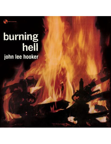 Hooker John Lee - Burning Hell (180 Gr. Limited Edt.)