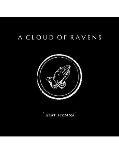 A Cloud Of Ravens - Lost Hymns