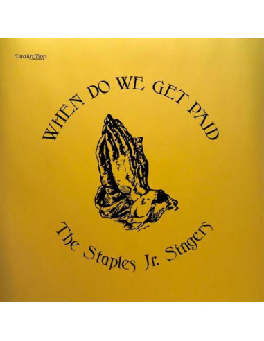 Staples Jr. Singers, - When Do We Get Paid (Gold Cover)