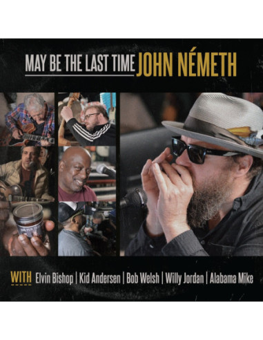 Nemeth, John - May Be The Last Time