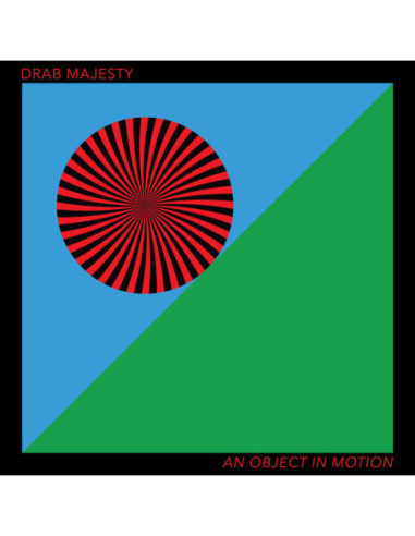 Drab Majesty - An Object In Motion - (CD)