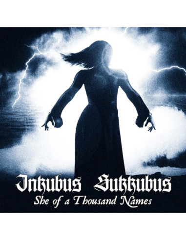 Inkubus Sukkubus - She Of A Thousand Names - (CD)