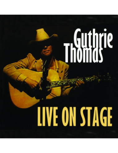 Guthrie Thomas - Live On Stage - (CD)