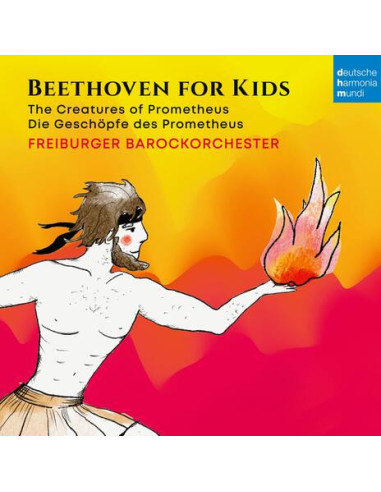 Freiburger Barockorc - Beethoven Fur Kinder: Prometheus - (CD)