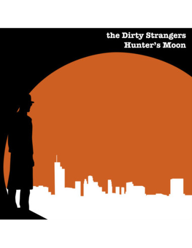 Dirty Strangers - Hunter S Moon - (CD)