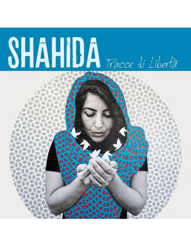 Shahida - Tracce Di Liberta' (3Cd) - (CD)