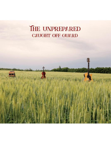 Unprepared - Caught Off Guard - (CD)