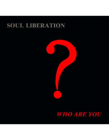 Soul Liberation - Who Are You? - (CD)