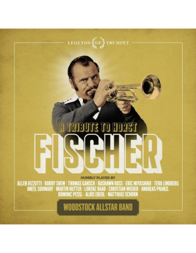 Woodstock Allstar Ba - A Tribute To Horst Fischer - (CD)