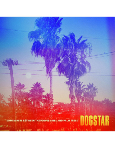 Dogstar - Somewhere Between The Power Lines And Palm Trees (Green Vinyl)