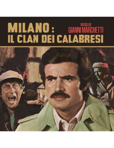 O. S. T. -Milano: Il Clan Dei Calabresi( Marchetti Gianni) - Milano: Il Clan Dei Calabresi (7p Limited Edt.)