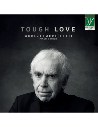 Cappelletti, Arrigo - Arrigo Cappelletti: Tough Love - (CD)