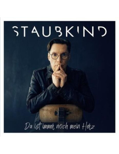 Staubkind - Da Ist Immer Noch Mein Herz