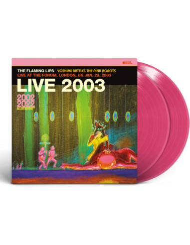 Flaming Lips The - Live At The Forum, London, Uk (1/22/2003) (Vinyl Pink)