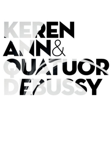 Ann Keren and Quatuor Debussy - Keren Ann and Quatuor Debussy