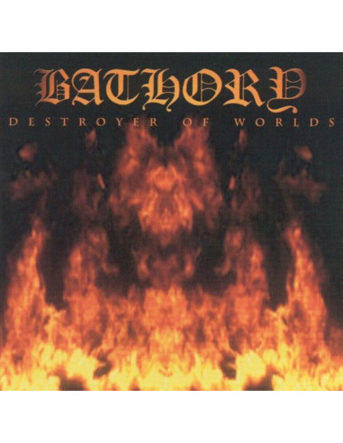 Bathory - Destroyer Of Worlds