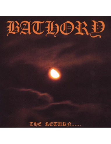 Bathory - The Return...