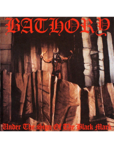 Bathory - Under The Sign Of The Black Mark