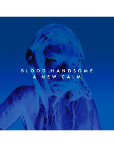 Blood Handsome - A New Calm